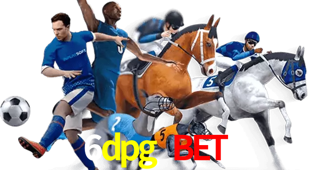 6dpg bet